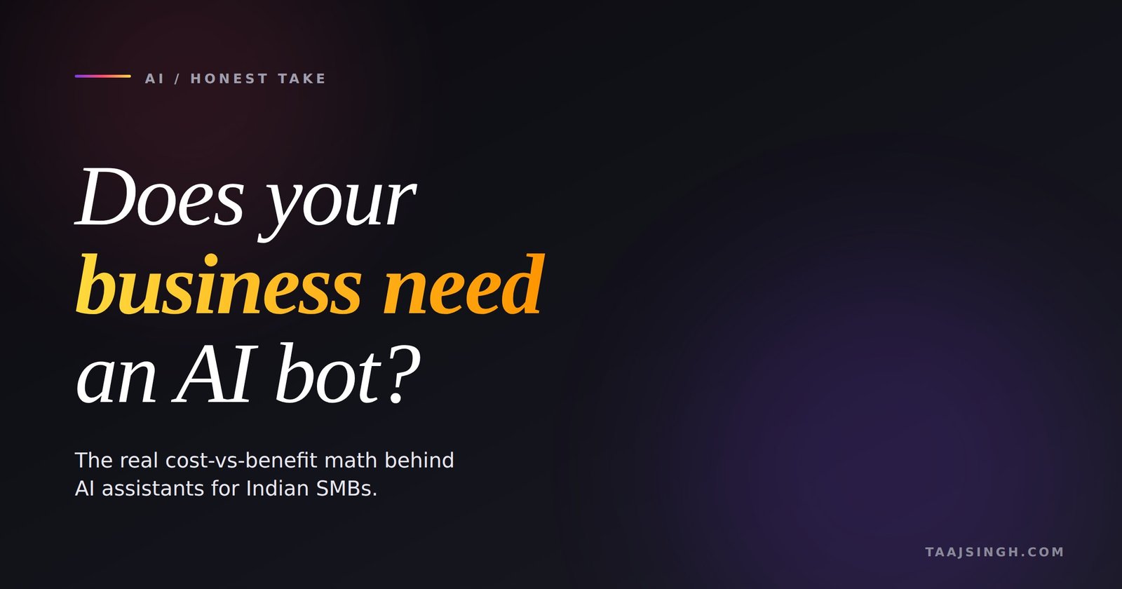 Should an Indian business invest in an AI chatbot